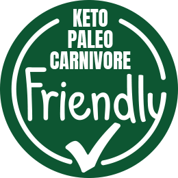 KETO PLAEO CARNIVORE FRIENDLY